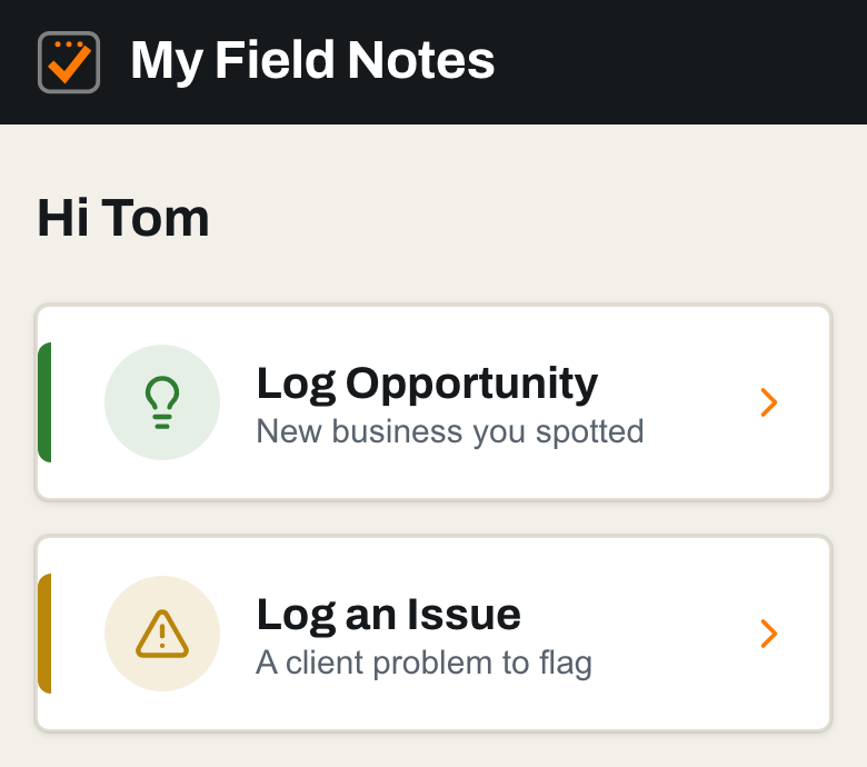 Staff home screen with Log Opportunity and Log an Issue buttons